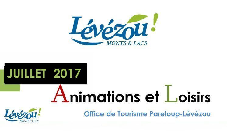 Juillet 2017 Animation et loisirs en Lévézou